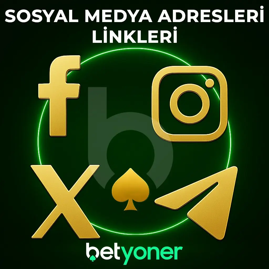 Betyoner Sosyal Medya Adresleri Facebook, Instagram, X, Telegram Linkleri