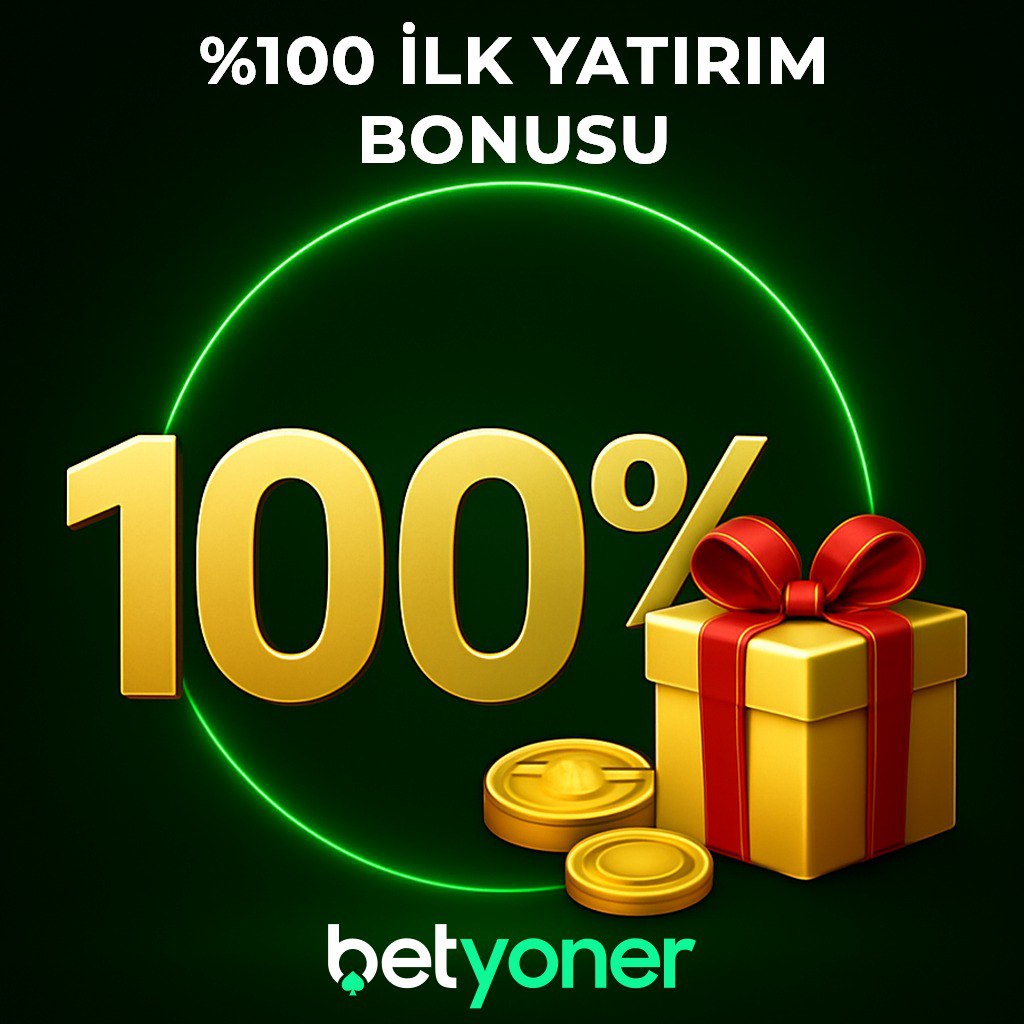 %100 hoşgeldin (ilk yatırım) bonusu betyoner'de